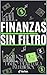 Finanzas sin Filtro: Secret...