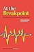 At the Breakpoint: Managing...