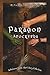 Paragon Apocrypha: A short story collection from the world of The Galvorn Saga