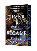 The River She Became