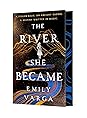The River She Became by Emily  Varga