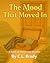 The Mood That Moved In (Boo...