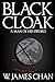 Blackcloak by W. James Chan