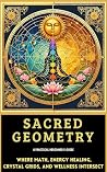 Sacred Geometry A...