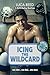 Icing The Wildcard: Icebrea...