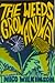 The Weeds Grow Anyway