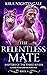 The Relentless Mate (Shifte...