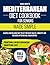 Mediterranean Diet Cookbook...