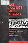 The Politics of Terror: The Macedonian Liberation Movements, 1893-1903