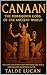 CANAAN: The Forbidden Gods ...