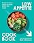 The Low Appetite Cookbook by Rob Hobson