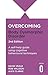 Overcoming Body Image Problems Including Body Dysmorphic Diso... by David Veale