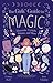 The Girls' Guide to Magic: ...