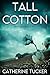 Tall Cotton