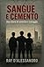 Sangue e cemento: Thriller urbano (Italian Edition)