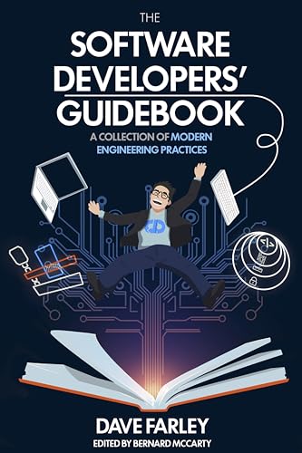 The Software Developers’ Guidebook: A Collection of Modern Engineering Practices (Kindle Edition)