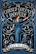 The Cursed Queen's Daughter