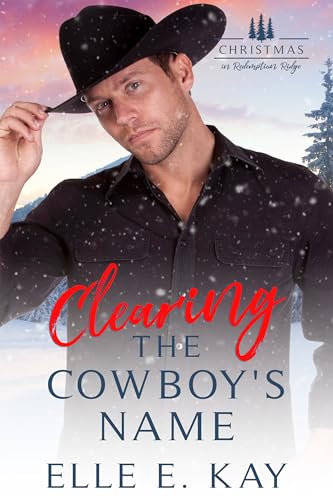 Clearing the Cowboy's Name (Kindle Edition)