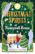 Christmas Spirits at Honeywell House
