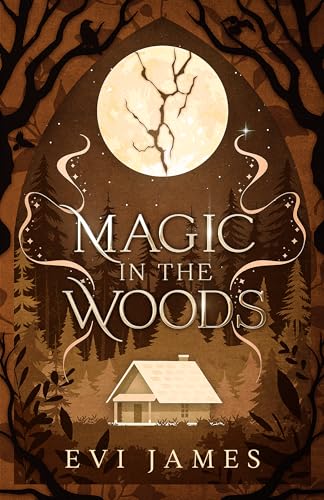 Magic in the Woods (The North Woods Book 3)