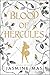Blood of Hercules (Villains of Lore, #1)