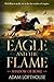 Eagle and the Flame