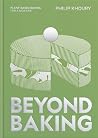 Beyond Baking: Pl...