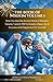 The Book of Wisdom Volume 1: How You Use the Ancient Book of Wisdom, Volume 1 and 2, PDF to Create a New Life of Success and Happiness For Yourself (Book of Wisdom a Collection of Spiritual Guidance)