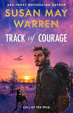 Track of Courage (Call of the Wild #1)