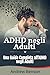 ADHD negli Adulti: Una Guid...