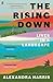 The Rising Down by Alexandra Harris