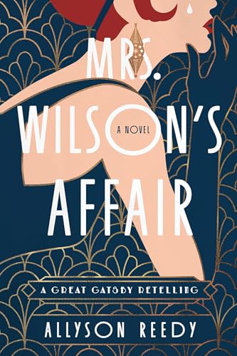 Mrs. Wilson's Affair: A Great Gatsby Retelling (Paperback)