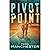 Pivot Point by Tess Manchester