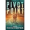 Pivot Point by Tess Manchester