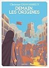 Demain, les origines