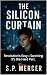 The Silicon Curtain: A Hack...