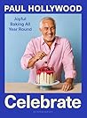 Celebrate by Paul Hollywood
