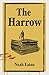 The Harrow: The funny, grip...
