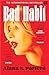 Bad Habit by Alana S. Portero