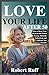 LOVE YOUR LIFE AFTER 50: Ho...