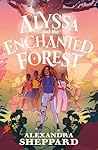 Faber Faber Alyssa and the Enchanted Forest (Alyssa and the Spell Garden).