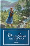 Mary Jones and Her Bible