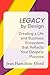 Legacy by Design: Creating ...