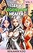Isekai Legendary Healer Vol...