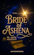 Bride of Ashena and the 2nd Son