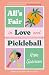 Quercus Alls Fair in Love and Pickleball The Perfect Enemies-To-Lovers Sports Romance!.