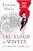 Bloomsbury The Blood in Winter A Nation Descends, 1642.