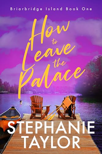 How to Leave the Palace: Briarbridge Island Book One (Kindle Edition)