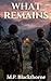 What Remains: A Gritty Age-...