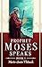 Prophet Moses Speaks 1 Mose...
